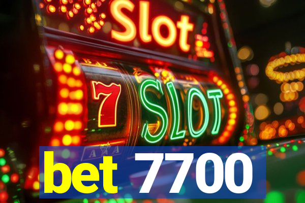 bet 7700