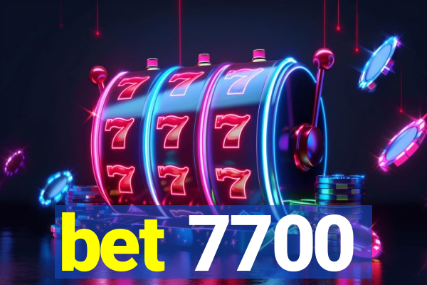 bet 7700