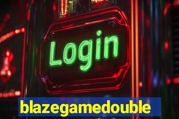 blazegamedouble