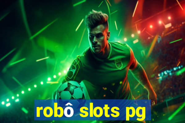 robô slots pg