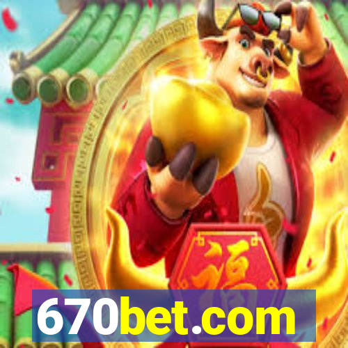 670bet.com