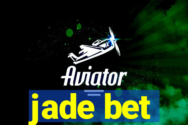 jade bet