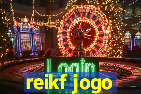 reikf jogo