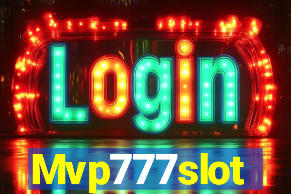 Mvp777slot