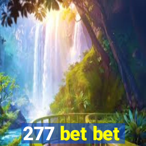 277 bet bet