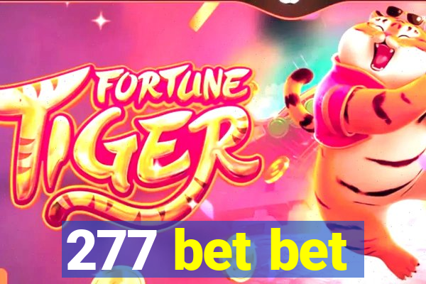 277 bet bet