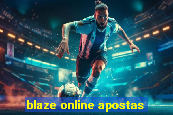 blaze online apostas