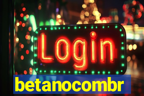 betanocombr