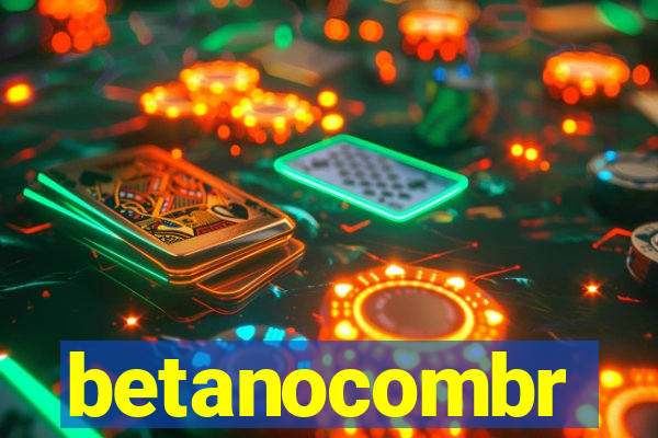 betanocombr