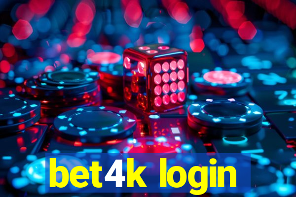 bet4k login