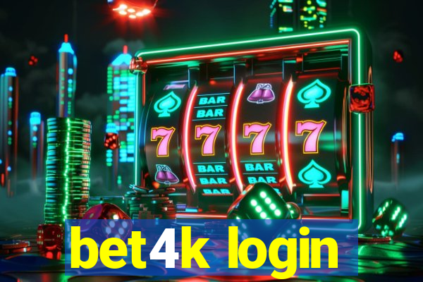 bet4k login