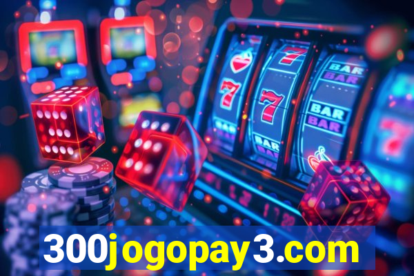 300jogopay3.com