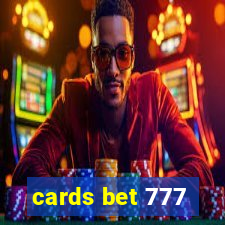 cards bet 777