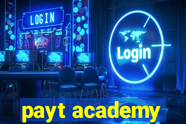 payt academy