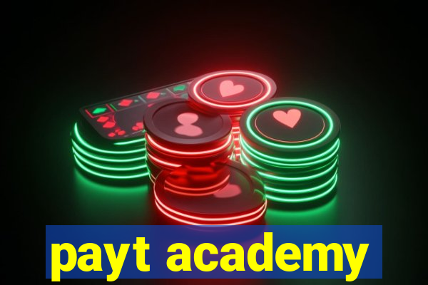 payt academy