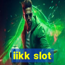 iikk slot