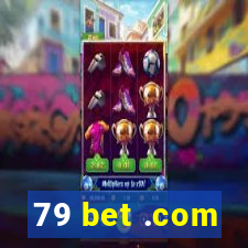 79 bet .com