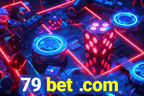 79 bet .com