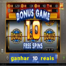 ganhar 10 reais agora no pix