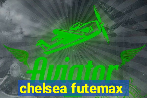 chelsea futemax