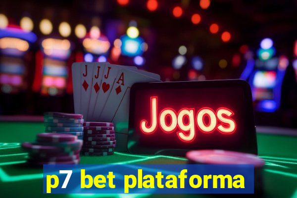 p7 bet plataforma