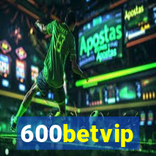 600betvip