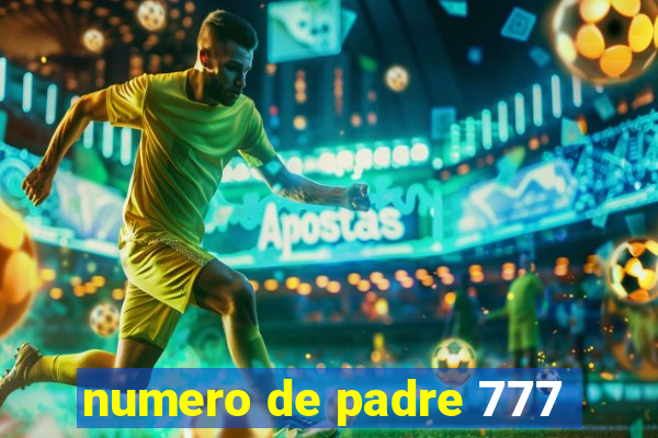 numero de padre 777