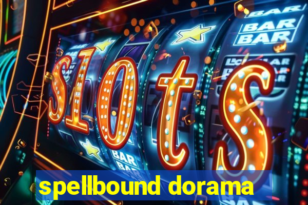 spellbound dorama