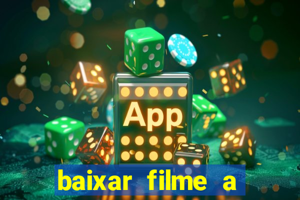 baixar filme a bela e a fera