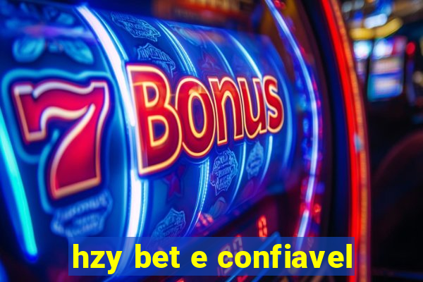 hzy bet e confiavel