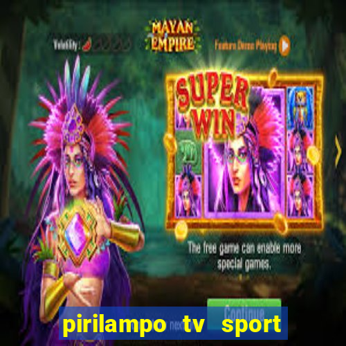 pirilampo tv sport tv 5