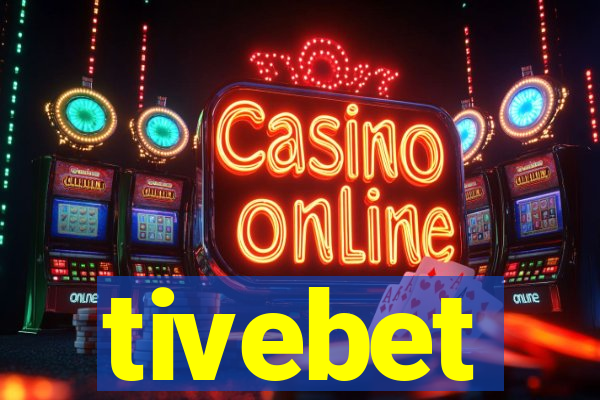 tivebet