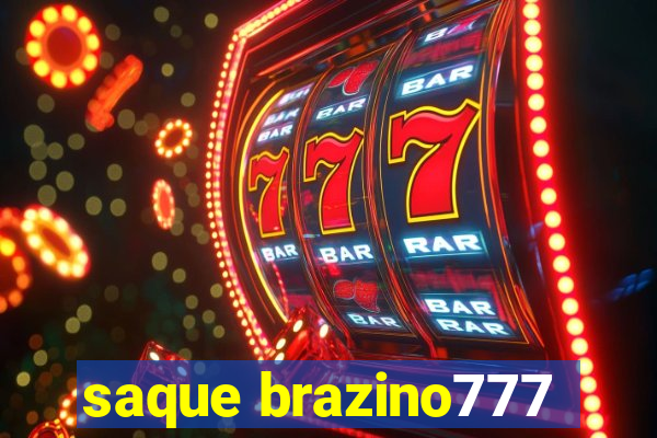 saque brazino777