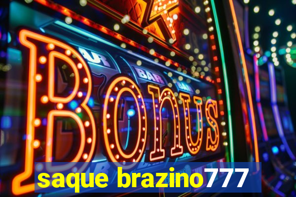 saque brazino777