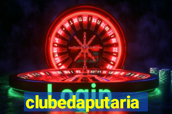 clubedaputaria