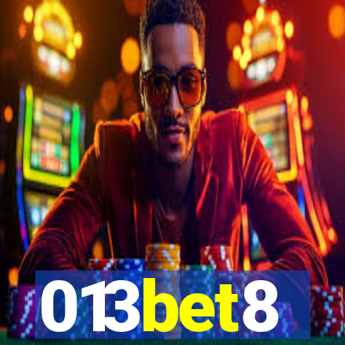 013bet8