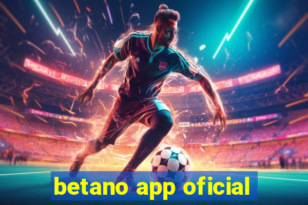 betano app oficial