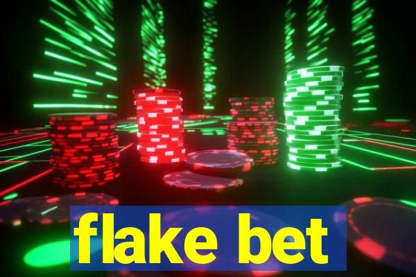 flake bet