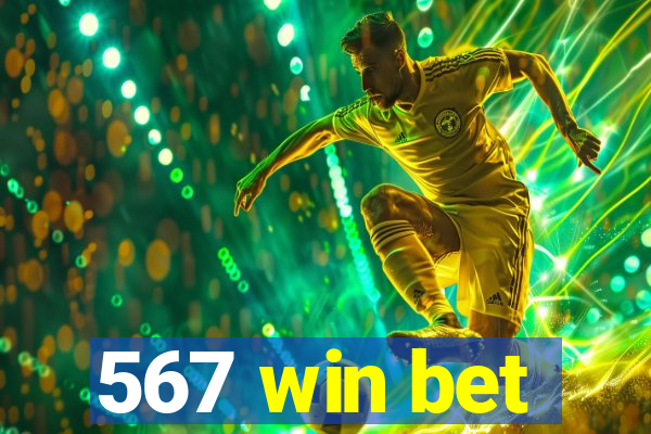 567 win bet