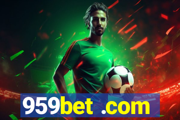 959bet .com