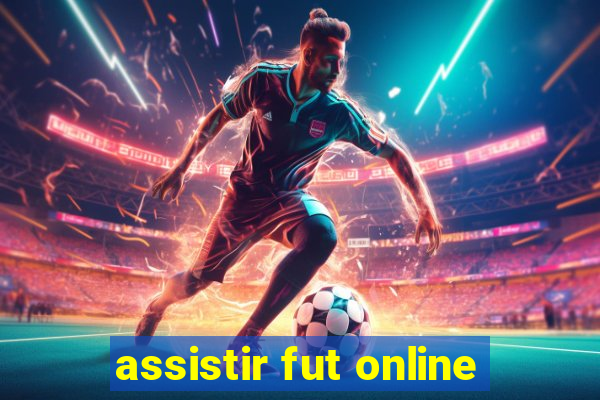 assistir fut online