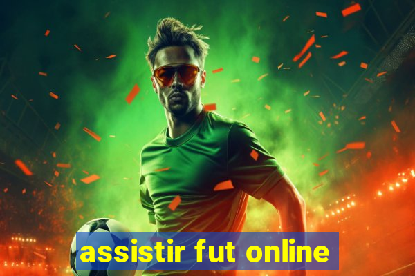 assistir fut online