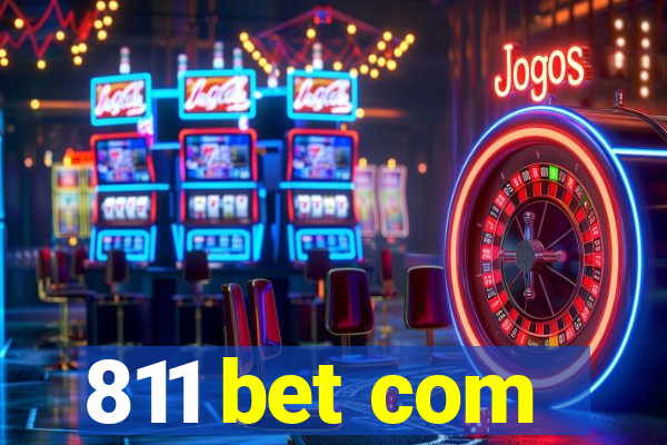 811 bet com