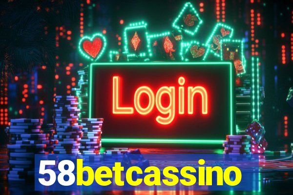 58betcassino