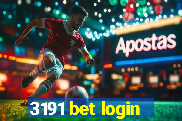 3191 bet login