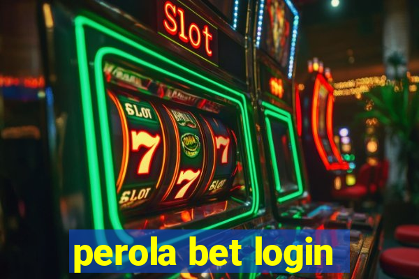 perola bet login