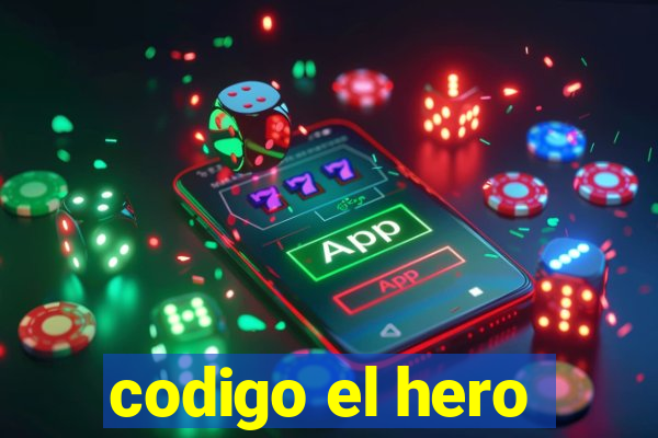 codigo el hero