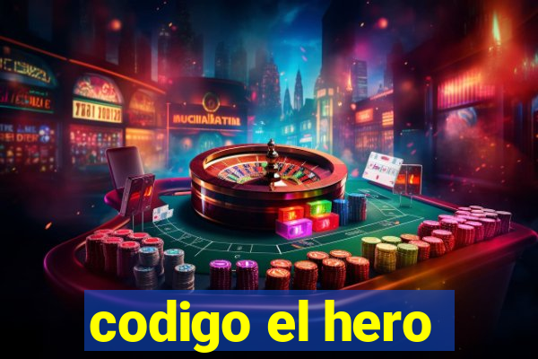 codigo el hero