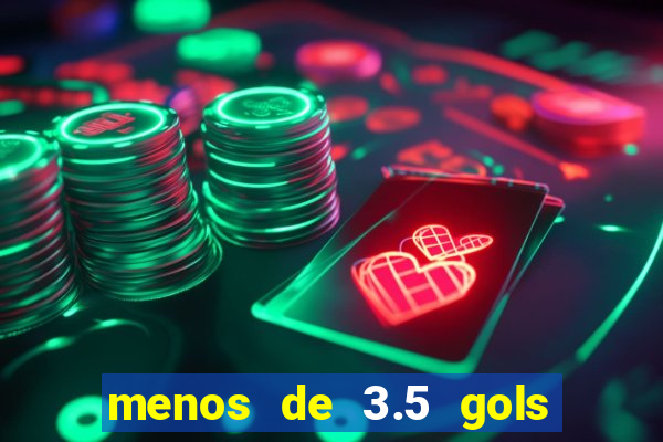 menos de 3.5 gols o que significa