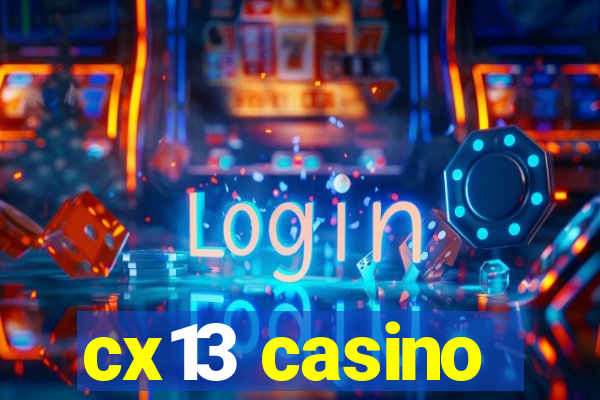 cx13 casino